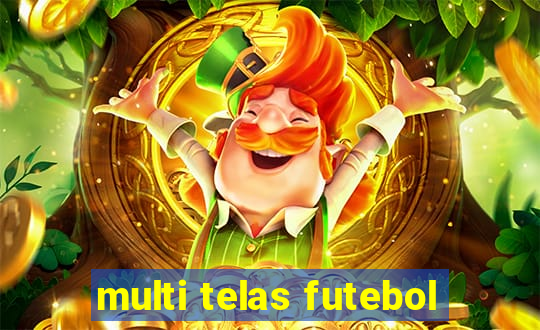 multi telas futebol